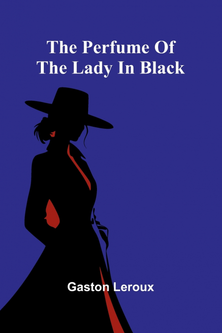 The perfume of the lady in black