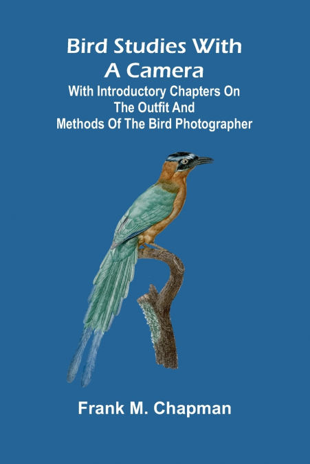 Bird studies with a camera