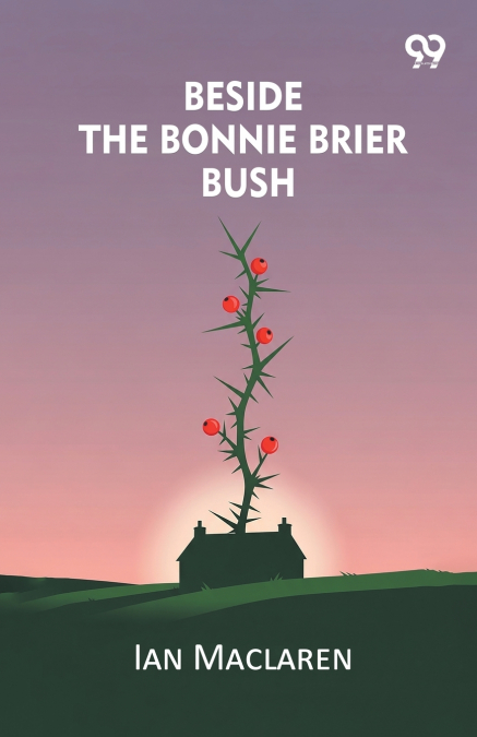 Beside the Bonnie Brier Bush