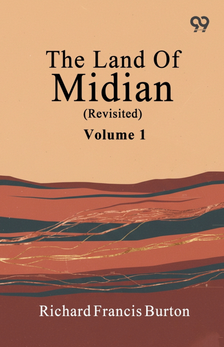 The Land Of Midian (Revisited)