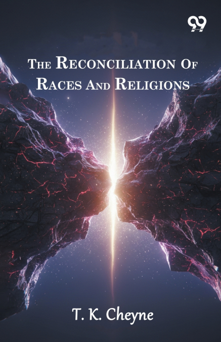 The Reconciliation Of Races And Religions