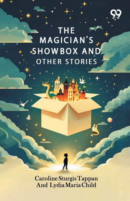 The Magician’s Show Box And Other Stories