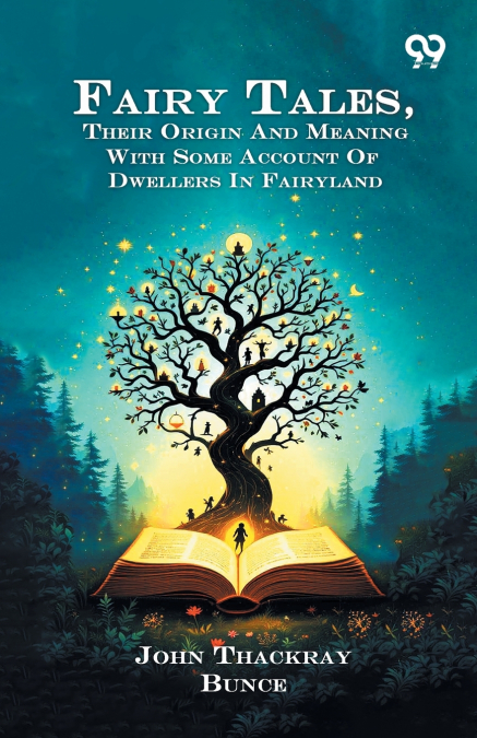 Fairy Tales, Their Origin And Meaning