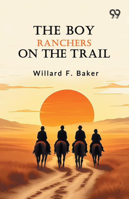 The Boy Ranchers On The Trail