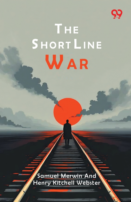 The Short Line War