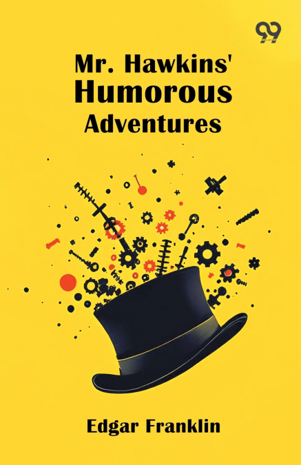 Mr. Hawkins’ Humorous Adventures