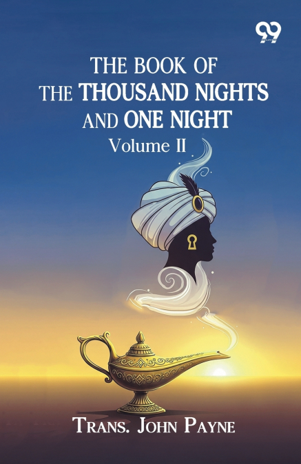 The Book Of The Thousand Nights And One Night