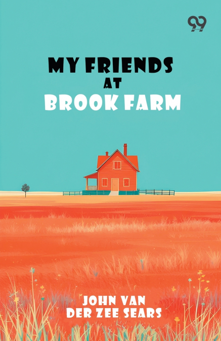 My Friends At Brook Farm