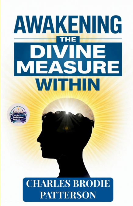 Awakening the Divine Measure Within (Illustrated, Refined and Edited)