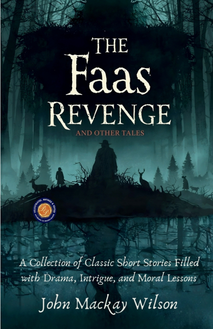 The Faas Revenge and Other Tales