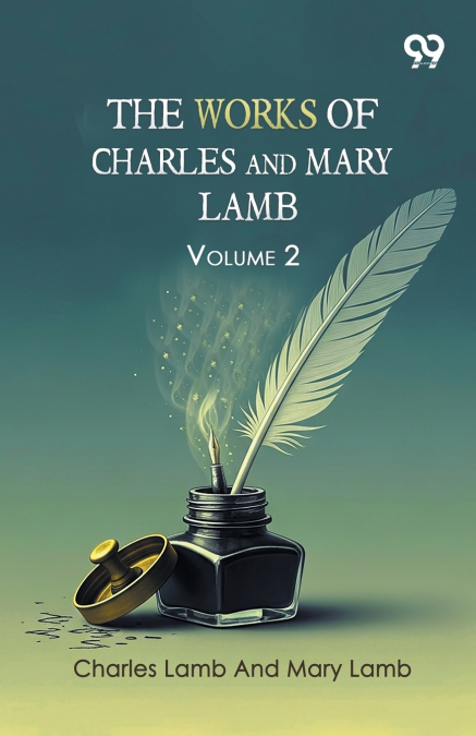 The Works Of Charles And Mary Lamb