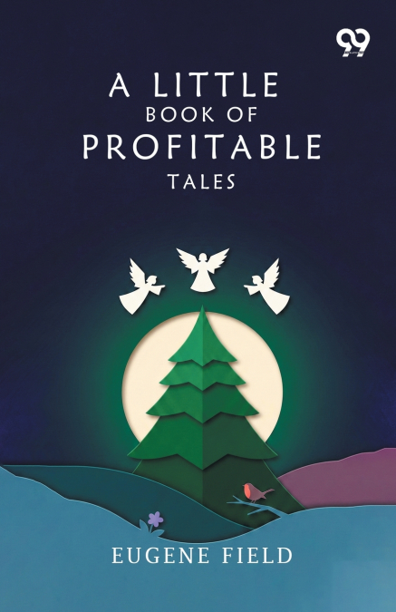A Little Book Of Profitable Tales
