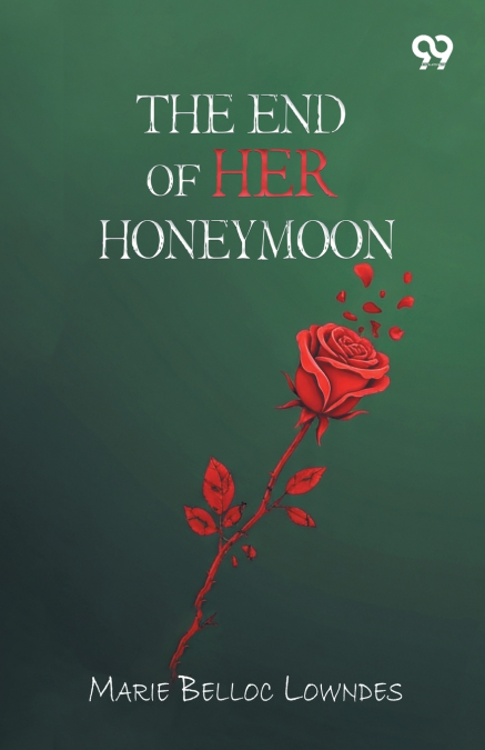 The End Of Her Honeymoon