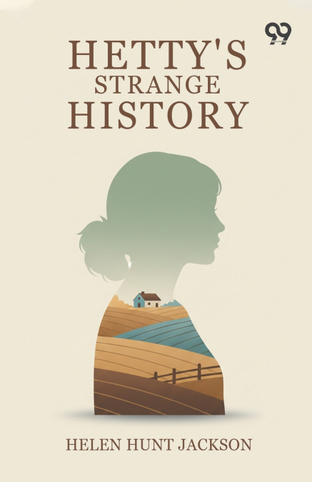 Hetty’S Strange History
