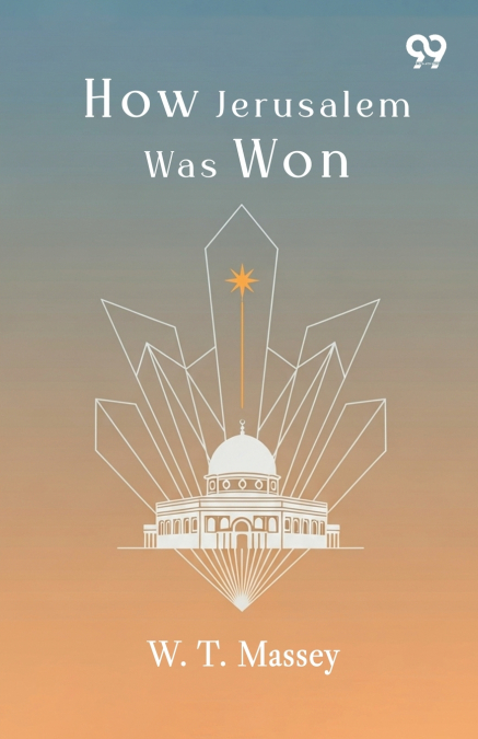 How Jerusalem Was Won