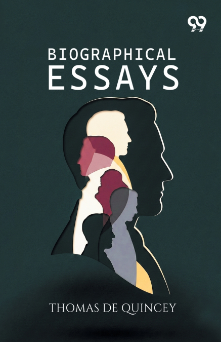 Biographical Essays