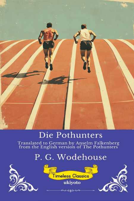 Die Pothunters | German Version of The Pothunters