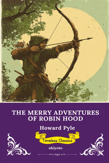 The Merry Adventures of Robin Hood | Timeless Classics