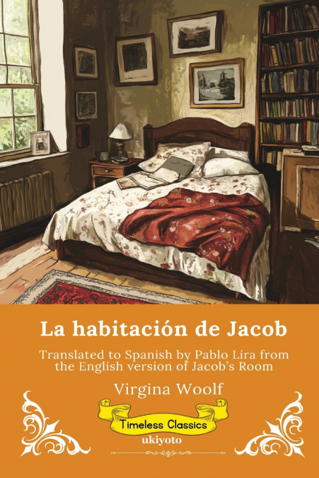 La habitación de Jacob | Spanish Version of Jacob’s Room