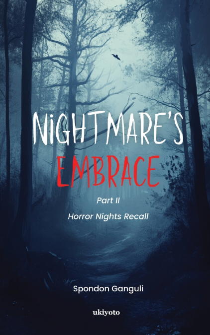 Nightmare’s Embrace (Part 2) | Horror Nights Recall