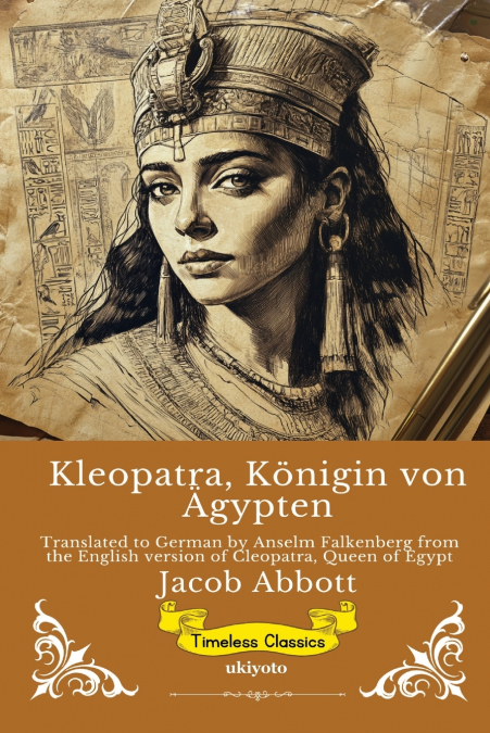 Kleopatra, Königin von Ägypten | German Version of Cleopatra, Queen of Egypt