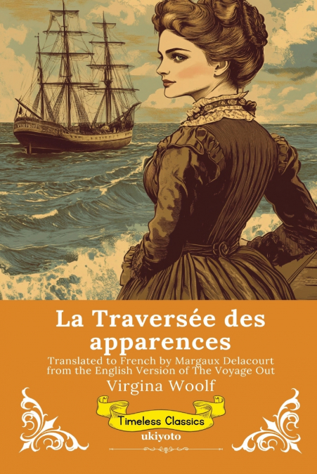 La Traversée des apparences | French Version of The Voyage Out