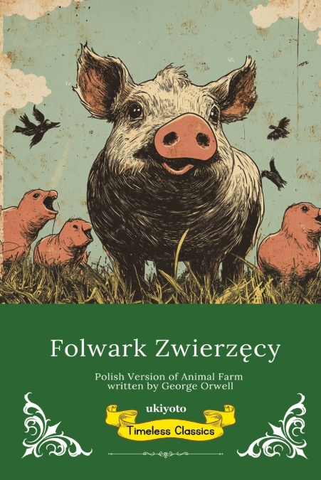 Folwark Zwierzęcy | Polish Version of Animal Farm