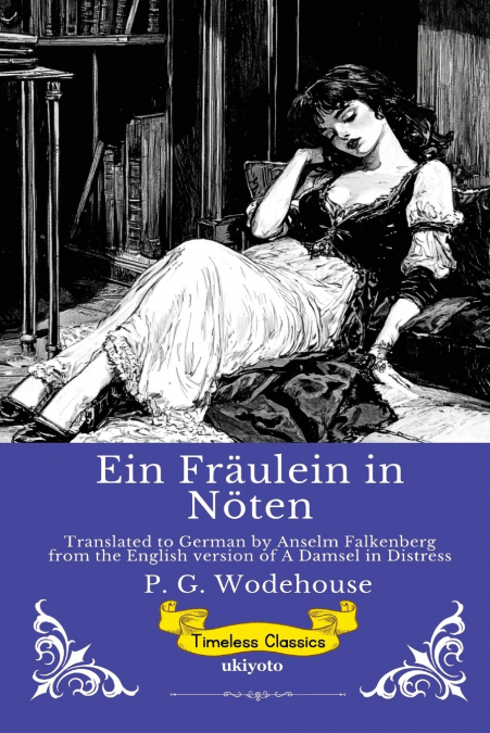 Ein Fräulein in Nöten | German Version of A Damsel in Distress