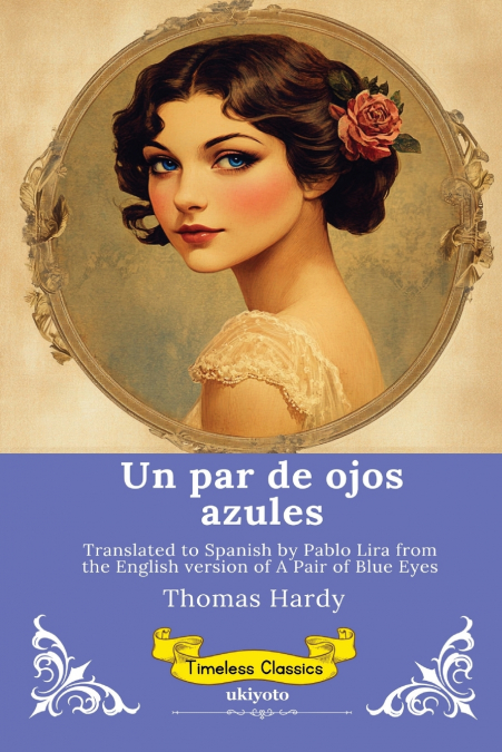Un par de ojos azules | Spanish Version of A Pair of Blue Eyes