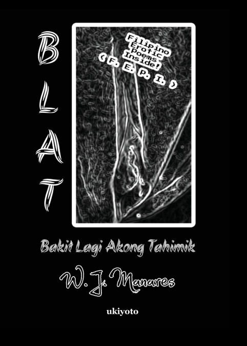 BLAT | Bakit Lagi Akong Tahimik