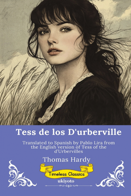 Tess de los D’urberville | Spanish Version of Tess of the d’Urbervilles