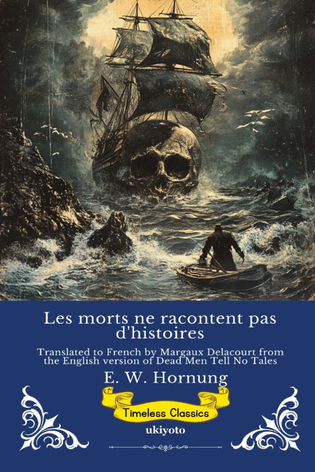Les morts ne racontent pas d’histoires | French Version of Dead Men Tell No Tales