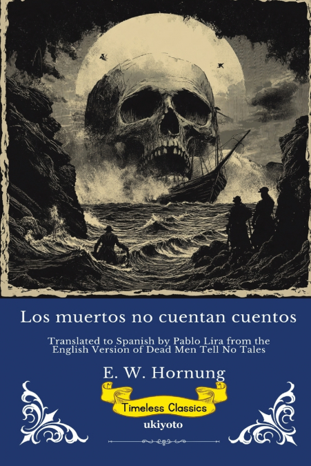 Los muertos no cuentan cuentos | Spanish Version of Dead Men Tell No Tales