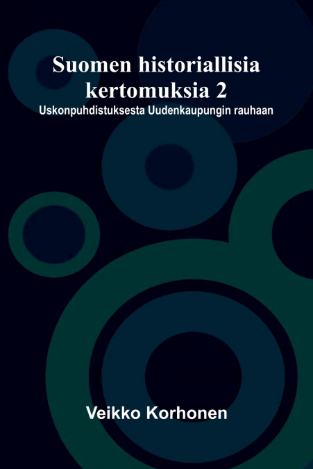 Suomen historiallisia kertomuksia 2