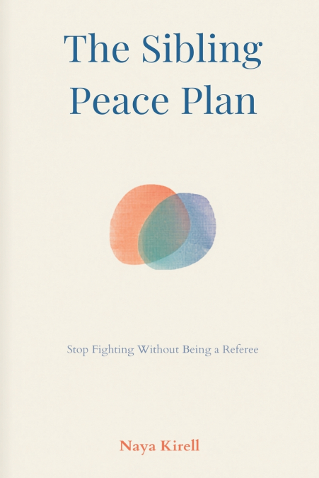 The Sibling Peace Plan