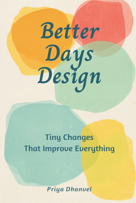 Better Days by Design