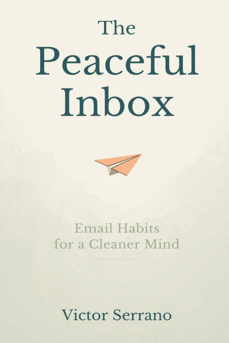 The Peaceful Inbox