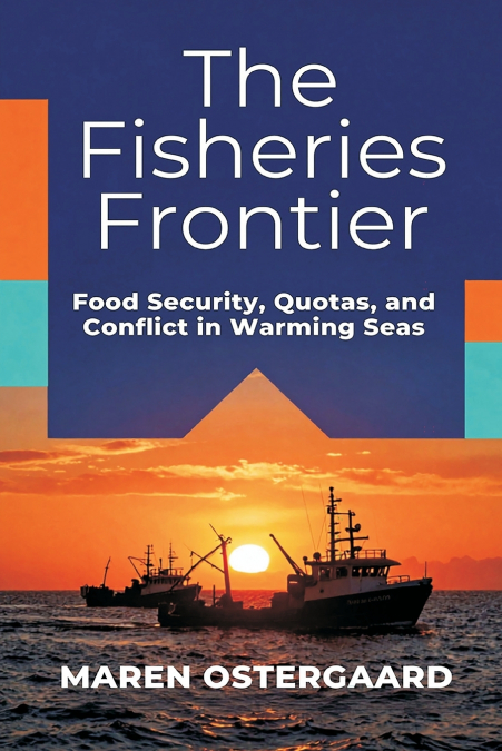 The Fisheries Frontier