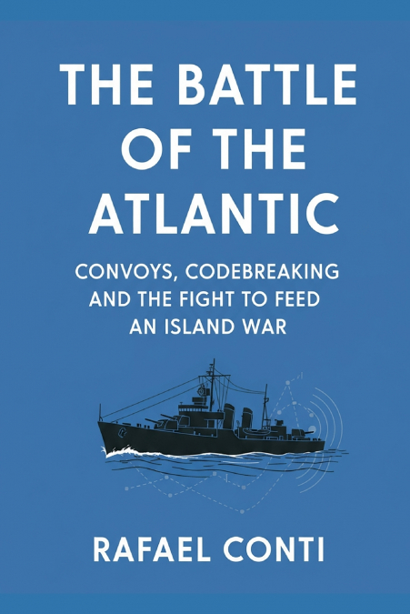 The Battle of the Atlantic