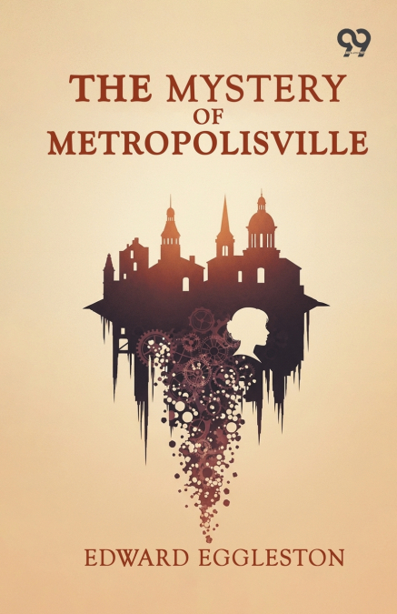 The Mystery Of Metropolisville