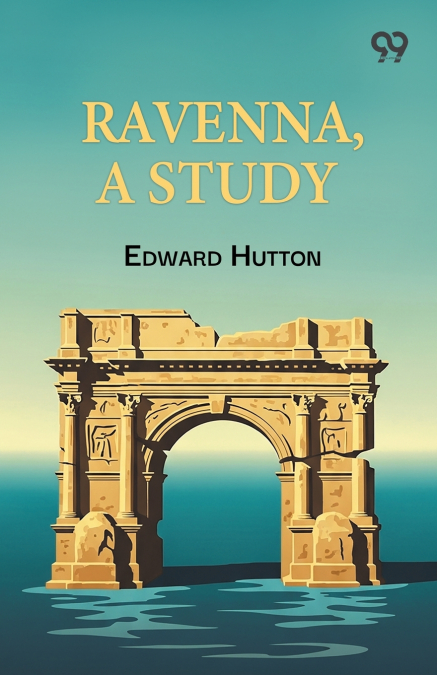 Ravenna, A Study