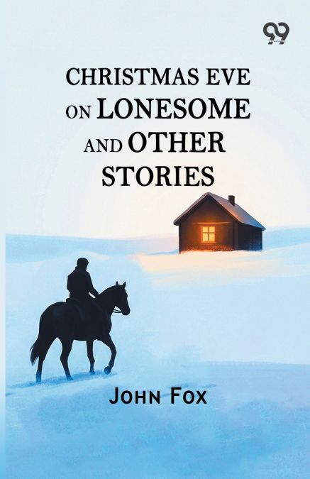 Christmas Eve On Lonesome And Other Stories