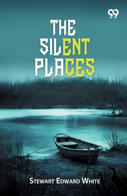 The Silent Places