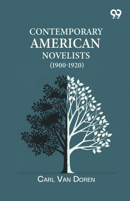 Contemporary American Novelists (1900-1920)
