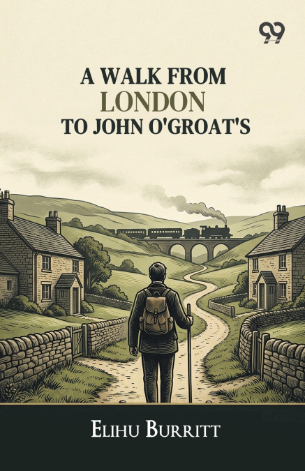 A Walk From London To John O’Groat’s