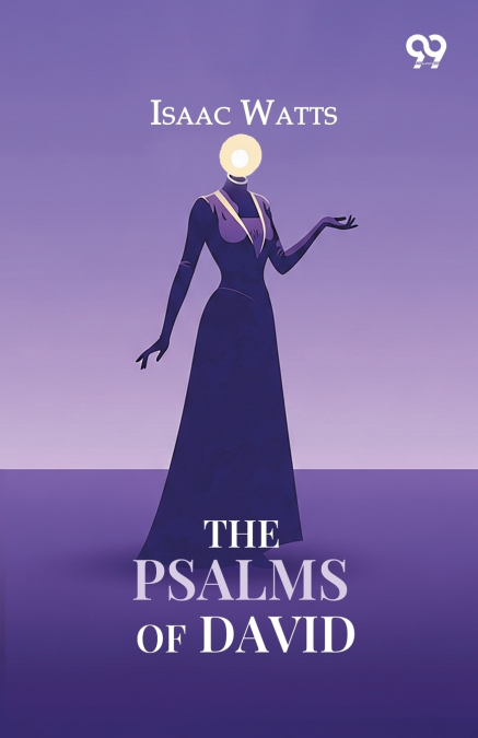 The Psalms Of David