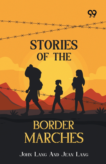 Stories Of The Border Marches