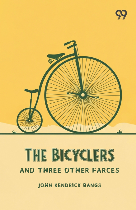 The Bicyclers And Three Other Farces