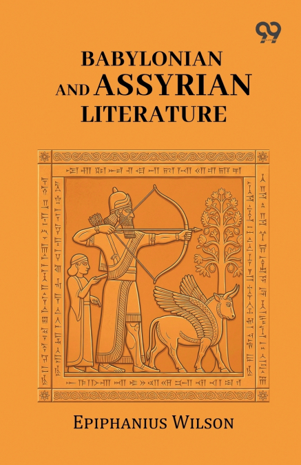 Babylonian And Assyrian Literature