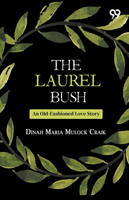 The Laurel Bush